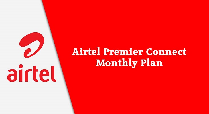 Airtel Images - Airtel Premier Connect Monthly Plan
